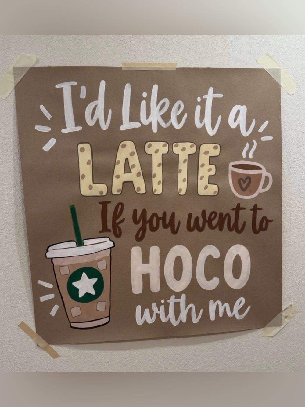 I'd Like It a Latte If You Went to HOCO With Me Banner